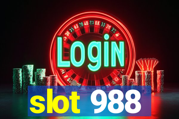 slot 988